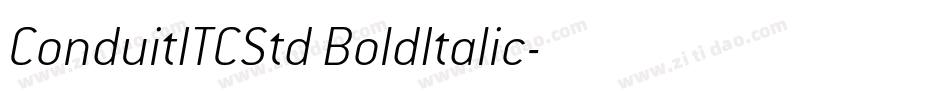 ConduitITCStd BoldItalic字体转换